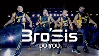 Watch Brosis Do You video