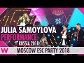 Julia Samoylova (Russia 2018) Performance & B-Day Wish | Moscow Eurovision Party 2018