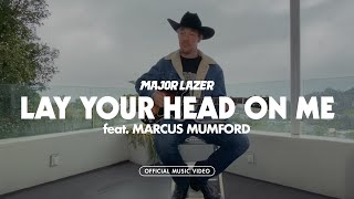 Major Lazer Ft. Marcus Mumford - Lay Your Head On Me