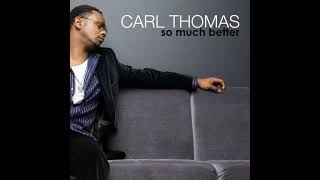 Watch Carl Thomas Somethin Bout You video