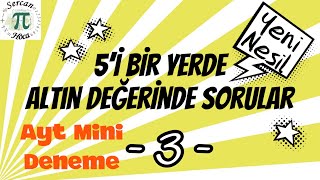 Sinav Kazandiran Sorular Geldi̇5I Bir Yerde Altın Değerinde Ayt Matematik Mini Deneme