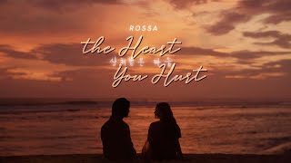 Rossa - The Heart You Hurt / Hati Yang Kau Sakiti Korean Version ( Music )