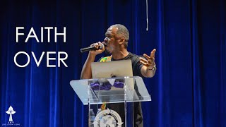 Faith Over | Rev. Emerson Boyer