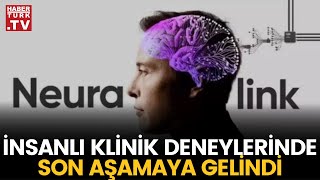 Musk beyin çipi deneylerine başlıyor!