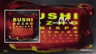 Bushido Zho, Yanix - Papi (8D Audio)