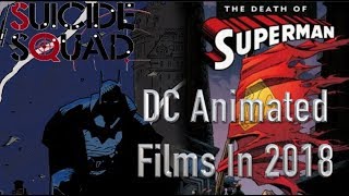 Upcoming DC Animated Films In 2018