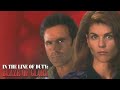 In the Line of Duty: Blaze of Glory | Lori Loughlin | Bruce Campbell | Brad Whitford | Full Movie