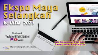 Ekspo Maya Selangkah Ke Uitm 2021 Teaser