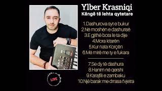 Ylber Krasniqi - Kenge Te Lehta Qytetare Popullore - Live