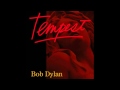 Bob Dylan - Early Roman Kings - Tempest - 2012