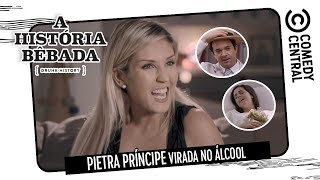 Pietra Príncipe VIRADA NO ÁLCOOL | História Bêbada no Comedy Central