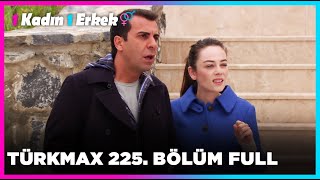 1 Kadın 1 Erkek 225. Bölüm Full Turkmax