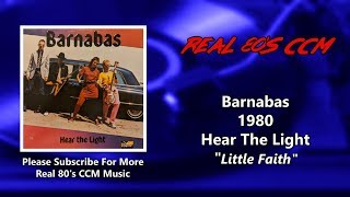 Watch Barnabas Little Faith video