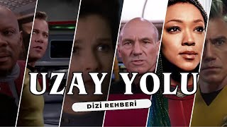 Uzay Yolu Star Trek - Galaksinin En Büyük Bilim Kurgu Serüveni
