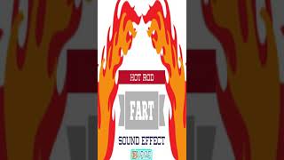Hot Rod Fart Sound Effect Funny Long Farting Sounds