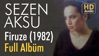 Sezen Aksu - Firuze 1982  Albüm ( Audio)