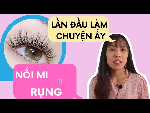 LẦN ĐẦU NỐI MI - NHỮNG LƯU Ý SAU KHI NỐI MI - EYELASH EXTENTIONS