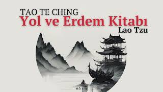 Sesli Kitap Lao Tzu - Tao Te Ching, Yol Ve Erdem Kitabı
