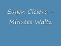 Eugen Cicero - Minutes Waltz