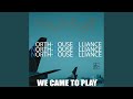 We Came to Play (Club Mix)