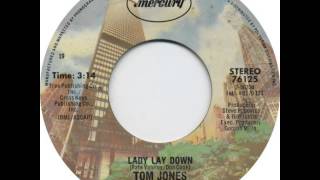 Watch Tom Jones Lady Lay Down video