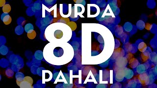 MURDA - Pahalı(8D SES / AUDIO)