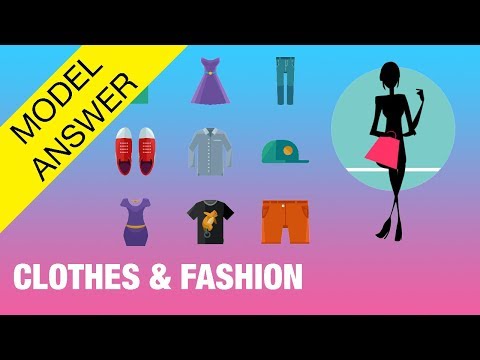 IELTS Speaking Test | CLOTHES & FASHION - IELTS Sample Speaking Test 8.0+ with Tape Script