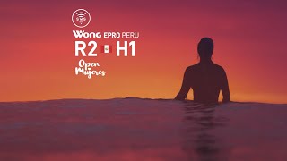 WONG E-PRO PERU - WOMAN ROUND 2 | HEAT 1
