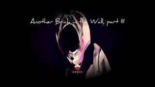 Another Brick in the Wall, part III - Pink Floyd Dream