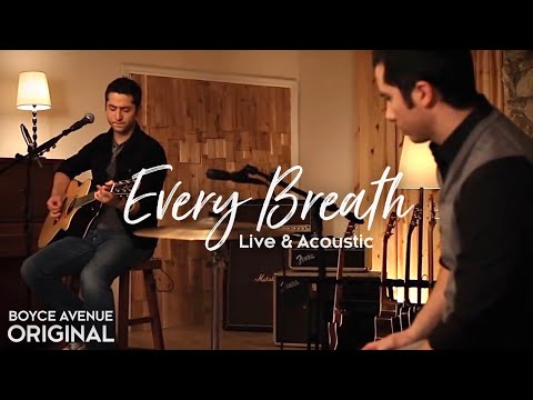 Boyce Avenue - Every Breath (Live & Acoustic at The Fort Studios) on iTunes