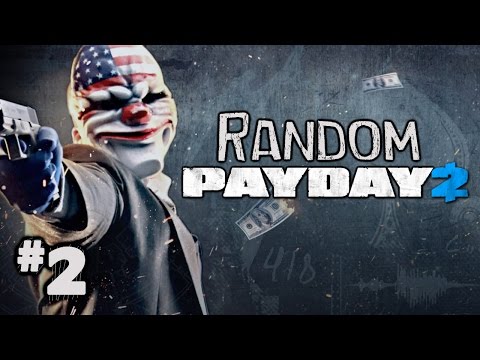 Random Payday 2 Heisting Ep. 2 Random Payday 2 Heisting Ep. 2 klip izle