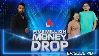 Five Million Money Drop EPISODE 46