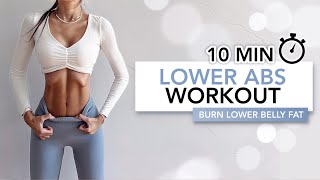 10 MIN LOWER ABS WORKOUT | Burn Stubborn Lower Belly Fat | Eylem Abaci