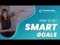 How to Set SMART Goals: Goal Setting for Businesses