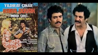 Kara Duvak 1972 - Yıldıray Çınar -  Ender Çerçi - Erol Taş