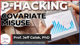 Covariate Misuse: P-Hacking Your Way To Fame | Part 4 of 6