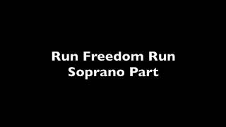 Run Freedom Run - Soprano