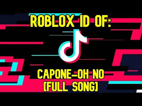 ROBLOX MUSIC ID/CODE FOR CAPONE - OH NO [VIRAL TIKTOK SONG