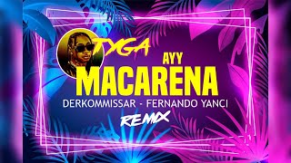 Tyga, Ozuna - Ayy Macarena (Derkommissar & Fernando Yanci MoombaRemix)