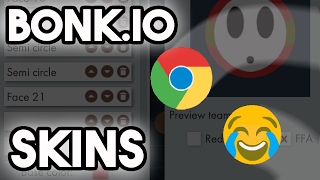 Bonk.io Awesome Skins - Google Chrome, Joy Emojji & More Tutorial