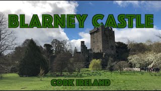 Blarney Castle & Gardens