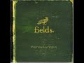 view Song For The Fields
