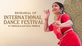 Rehearsal Of International Dance Festival At Ernakulam Siva Temple Navya Nair Mathangi School