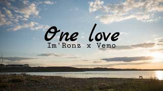 Im Ronz Ldx3 X Vemo - One Love Official Lyric Video