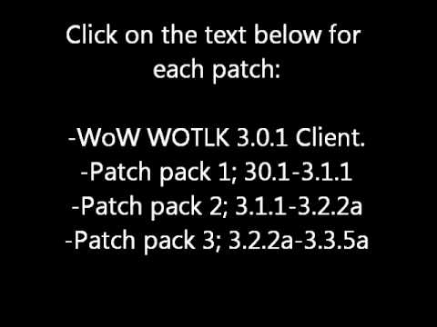 How To Patch Wow From 3.0.1 To 3.3.5A
