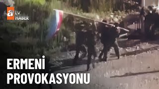 Ermeni Provokasyonu. Bayrak Diken Askerlere Ateş Açtılar - Atv Ana Haber 16 Haziran 2023