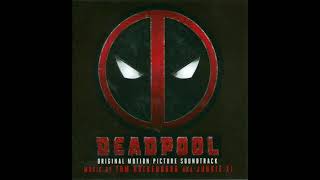 02. Maximum Effort Deadpool Soundtrack