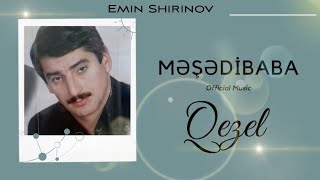 Məşədibaba-Qəzəl Olur