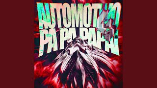 AUTOMOTIVO PA PA PAPAI (Slowed)