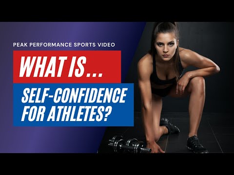 Sports Psychology: What is Self-Confidence in Sports? 